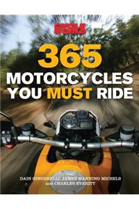 365 Motorcycles You Must Ride