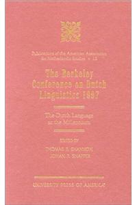 Berkeley Conference on Dutch Linguistics- 1997