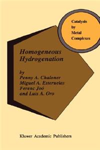 Homogeneous Hydrogenation