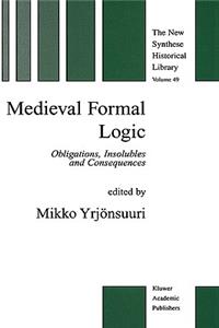 Medieval Formal Logic