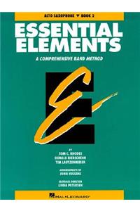 Essential Elements Book 2 - Eb Alto Saxophone