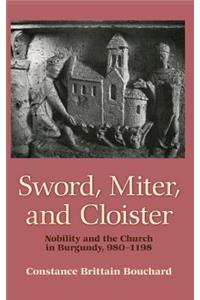 Sword, Miter, and Cloister