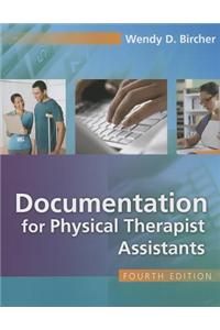 Documentation for the Physical Therapist Assistant