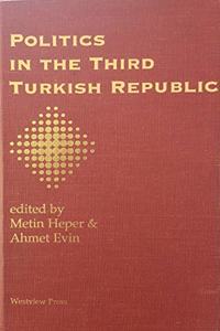 Politics In The Third Turkish Republic