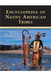 Encyclopedia of Native American Tribes