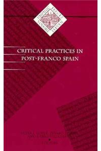 Critical Practices in Post-Franco Spain