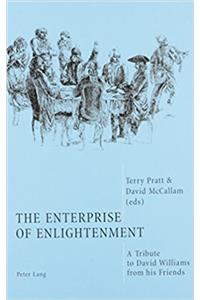Enterprise of Enlightenment: A Tribute to David Williams from His Friends