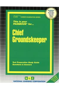 Chief Groundskeeper