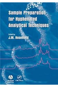 Sample Preparation for Hyphenated Analytical Techniques