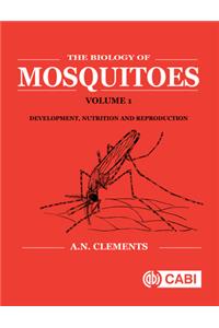 Biology of Mosquitoes, Volume 1