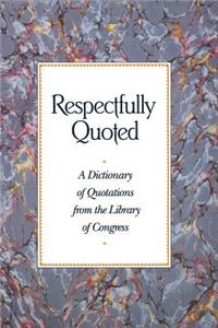 Respectfully Quoted: Dictionary