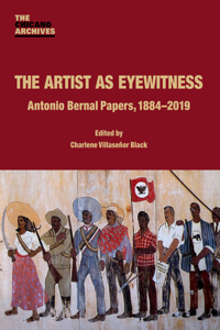 Artist as Eyewitness: Antonio Bernal Papers, 1884-2019