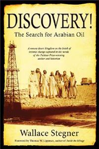 Discovery!: The Search for Arabian Oil: The Search for Arabian Oil