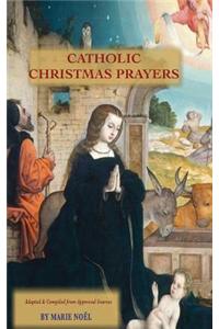 Catholic Christmas Prayers