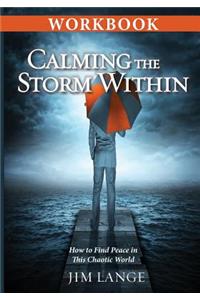 Workbook - Calming the Storm Within