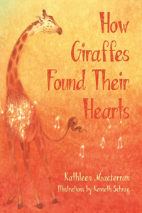 How Giraffes Found Their Hearts