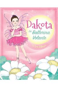 Dakota, la Ballerina Volante