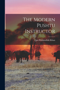 Modern Pushtu Instructor