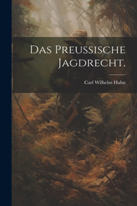 preußische Jagdrecht.