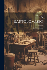 Fra Bartolommeo