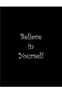 Believe in Yourself