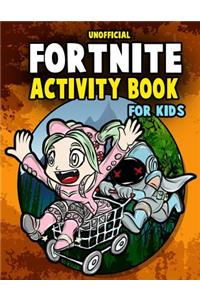 Unofficial Fortnite Activity Book For Kids