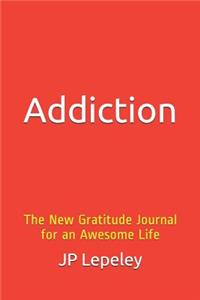 Addiction