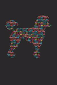 Poodle Notebook 'Word Cloud' - Gift for Poodle Lovers - Poodle Journal