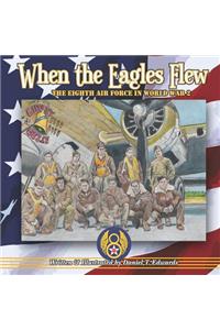 When the Eagles Flew