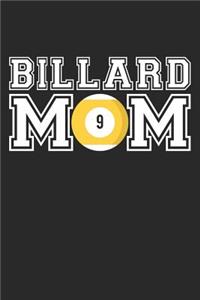 Mom Billiards Notebook - Billiards Mom - Billiards Training Journal - Gift for Billiards Player - Billiards Diary