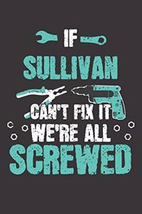 If SULLIVAN Can't Fix It