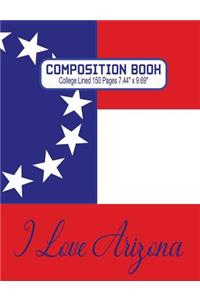 Composition Book - I Love Arizona