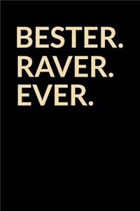 Bester Raver Ever