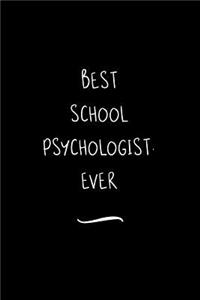 Best School Psychologist. Ever