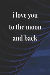 I Love You To The Moon And Back