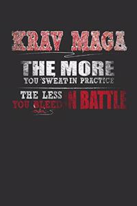 Krav Maga The More You Sweat In Practice The Less You Bleed In Battle