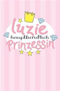 Luzie - hauptberuflich Prinzessin
