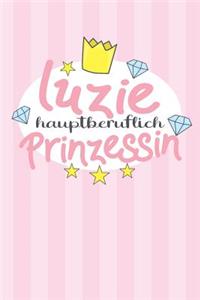 Luzie - hauptberuflich Prinzessin