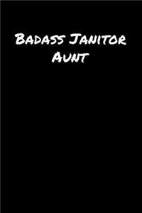 Badass Janitor Aunt