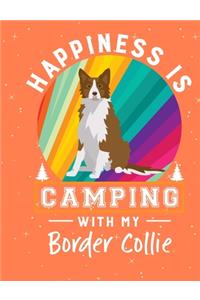 Happiness Is Camping With My Border Collie