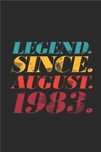 Legend Since August 1983