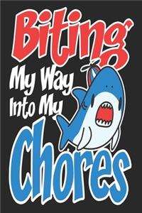 Biting My Way Into My Chores