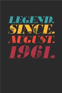 Legend Since August 1961