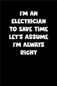 Electrician Notebook - Electrician Diary - Electrician Journal - Funny Gift for Electrician