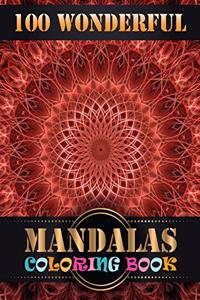 100 Wonderful Mandalas Coloring Book