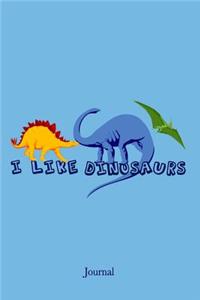 I Like Dinosaurs Journal
