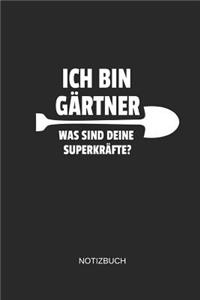 Ich Bin Gärtner Was Sind Deine Superkräfte Notizbuch