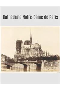 Cathédrale Notre-Dame de Paris