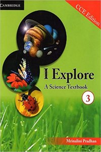 I Explore: A Science Textbook 3 CCE Edition