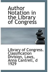 Author Notation in the Library of Congress